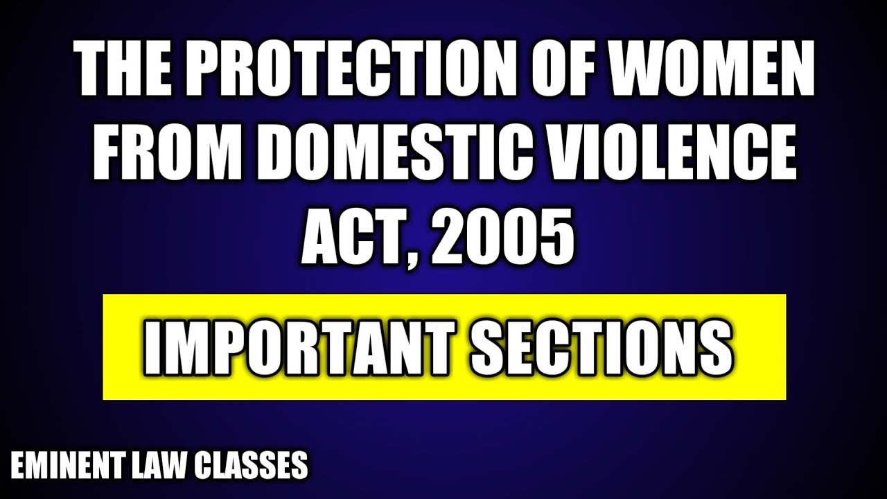 The Protection Of Women From Domestic Violence Act, 2005